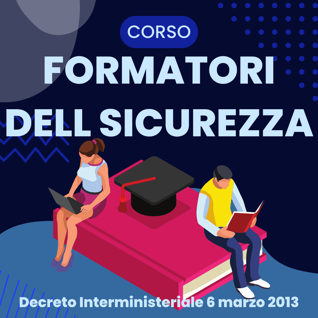 FORMATORI DELLA SICUREZZA - 64 ORE